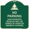 Signmission Unauthorized Vehicles Towed Owner Expense W/ Graphic Heavy-Gauge Alum, 18" L, 18" H, G-1818-22775 A-DES-G-1818-22775 - alternate 1